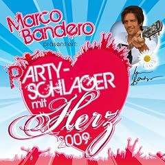 Marco Bandero präsentiert - Party-Schlager mit Herz 2009