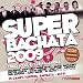 Super Bachata 2009