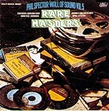 Phil Spector Wall of Sound Vol. 5: Rare Masters