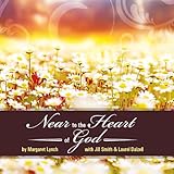 Near to the Heart of God