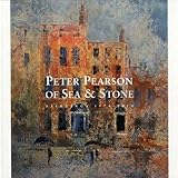 Peter Pearson, of sea & stone : paintings 1974-2014
