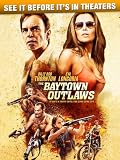 The Baytown Outlaws