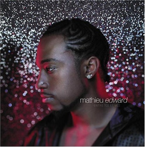 Mathieu Edward - Premier Album - Zortam Music