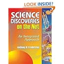 Science Discoveries on the Net: An Integrated Approach (Teacher Ideas Press)