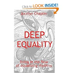 Deep Equality: Living in the Flow of Natural Rhythms
