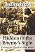 Hidden in the Enemy's Sight: Resisting the Third Reich from Within