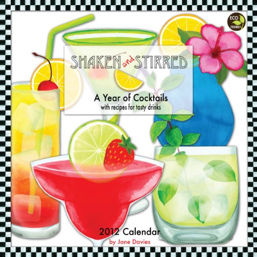 2012 Shaken & Stirred Wall Calendar