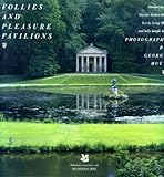 Follies and pleasure pavilions
