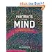 Portraits of the Mind: Visualizing the Brain from Antiquity to the 21st Century