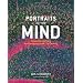 Portraits of the Mind: Visualizing the Brain from Antiquity to the 21st Century