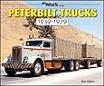 Peterbilt Trucks 1939-1979: At Work (At Work Series)