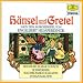 H�nsel und Gretel - Opernaufnahmen im Vergleich