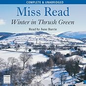 Winter in Thrush Green | [Miss Read]