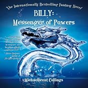 Billy: Messenger of Powers | [Michaelbrent Collings]