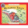 The Little Red Train: The Runaway Train (Adventures of the Little Red Train)