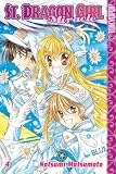 St. Dragon Girl Miracle: St. Dragon Girl Miracle 04: Bd 4 - Natsumi Matsumoto