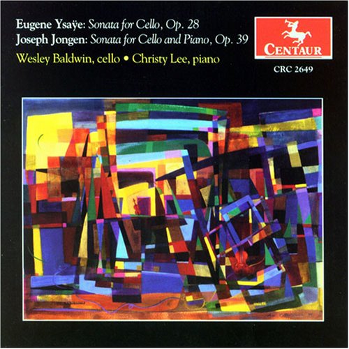 Buy Eugene Ysaye: Cello Sonata, Op. 28; Joseph Jongen: Sonata for Cello and Piano, Op. 39 From amazon