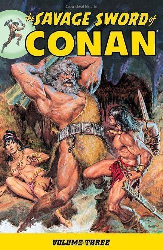 The Savage Sword of Conan Volume 3 by Roy Thomas (Jun 10 2008)