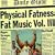 Fat Music Vol. 3 - Physical Fatness