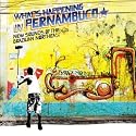 Brazil Classics Vol.7: What's Happening in Pernambuco