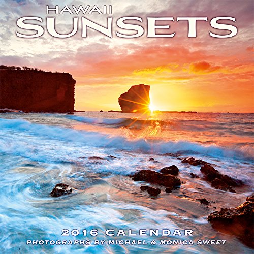 Hawaii Sunsets - Hawaii 2016 Deluxe Wall Calendar - Photography by Michael and Monica Sweet