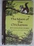 The Moon of the Chickarees (The Thirteen Moons)