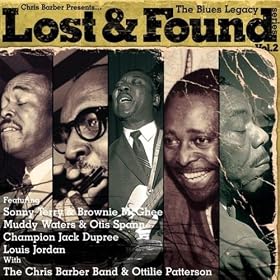 Chris Barber Presents The Blues Legacy: Lost & Found Series Volume 2