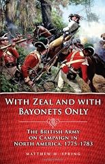 With Zeal and with Bayonets Only
