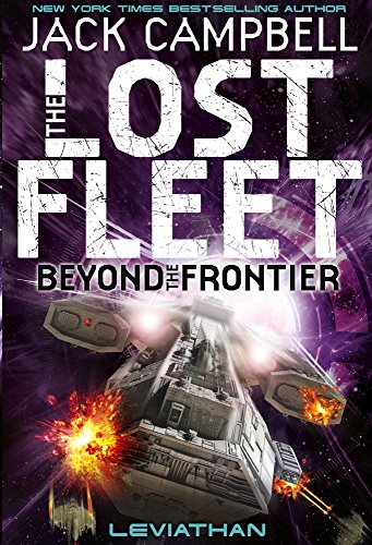 The Lost Fleet: Bk.5: Beyond the Frontier - Leviathan