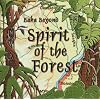 Spirit of the Forest