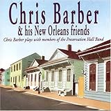 Chris Barber & His New Orleans Friends