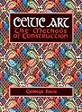 Celtic Art: The Methods of Construction (Celtic Interest)