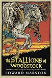 The Stallions of Woodstock (Domesday Books (St. Martins))