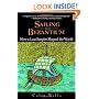 Sailing from Byzantium: How a Lost Empire Shaped the World