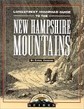 Longstreet Highroad Guide To New Hampshire Mountains
