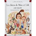 Le chien de Max et Lili est mort