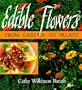Edible Flowers: From Garden to Palate