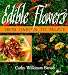 Edible Flowers: From Garden to Palate