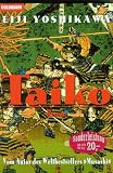 Taiko. - Eiji Yoshikawa