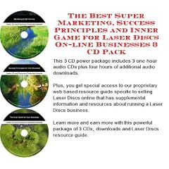 The Best Super Marketing, Success Principles and Inner Game for Laser Discs On-line Businesses 3 CD Pack