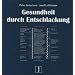 Gesundheit durch Entschlackung. 8 CDs: Schlackenl�sung, Neutralisierung von Giften und S�uren, Ausscheidung