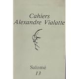Cahiers Alexandre Vialattepar Association des amis...