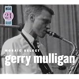 Mosaic Select: Gerry Mulligan