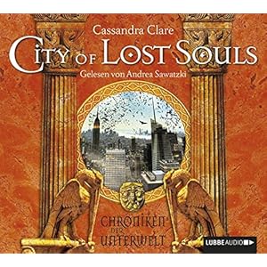 City of Lost Souls: Chroniken der Unterwelt 5.