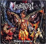 Incantation - Diabolical Conquest