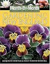Month-By-Month Gardening in New England : What to Do Each Month to Have a Beautiful Garden All Year (Month By Monty Gardening)