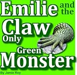 Emilie and the Claw-only Green Monster