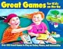 Great Games for Kids on the Go: Over 240 Travel Games to Play on Trains, Planes, and Automobiles