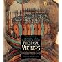 The Real Vikings : Craftsmen, Traders, and Fearsome Raiders