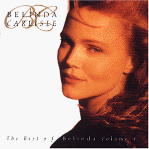 Carlisle, Belinda - The Best of Belinda - Volume 1 - Zortam Music